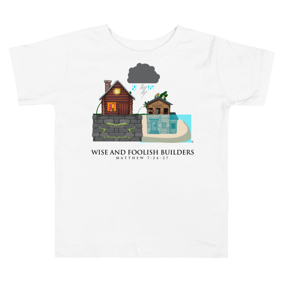 Wise and Foolish Builders Toddler Short Sleeve Tee