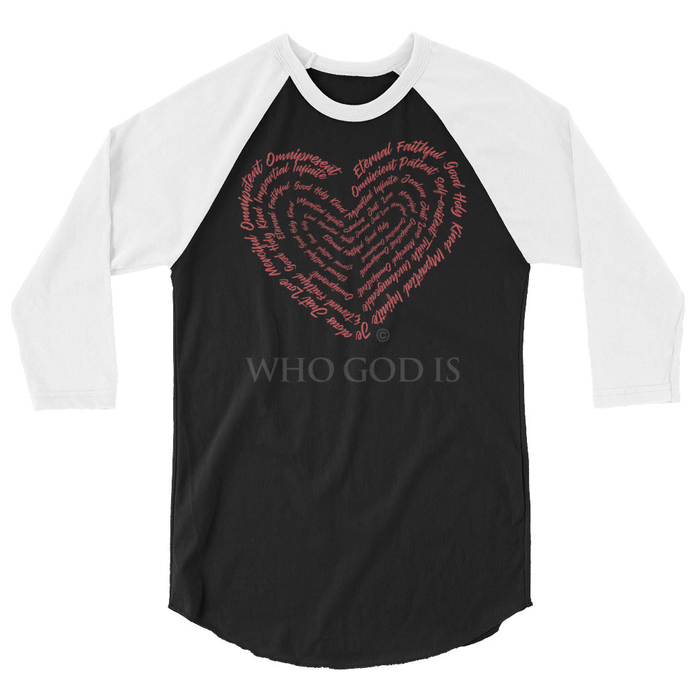 Who God Is 3/4 Sleeve Raglan Shirt