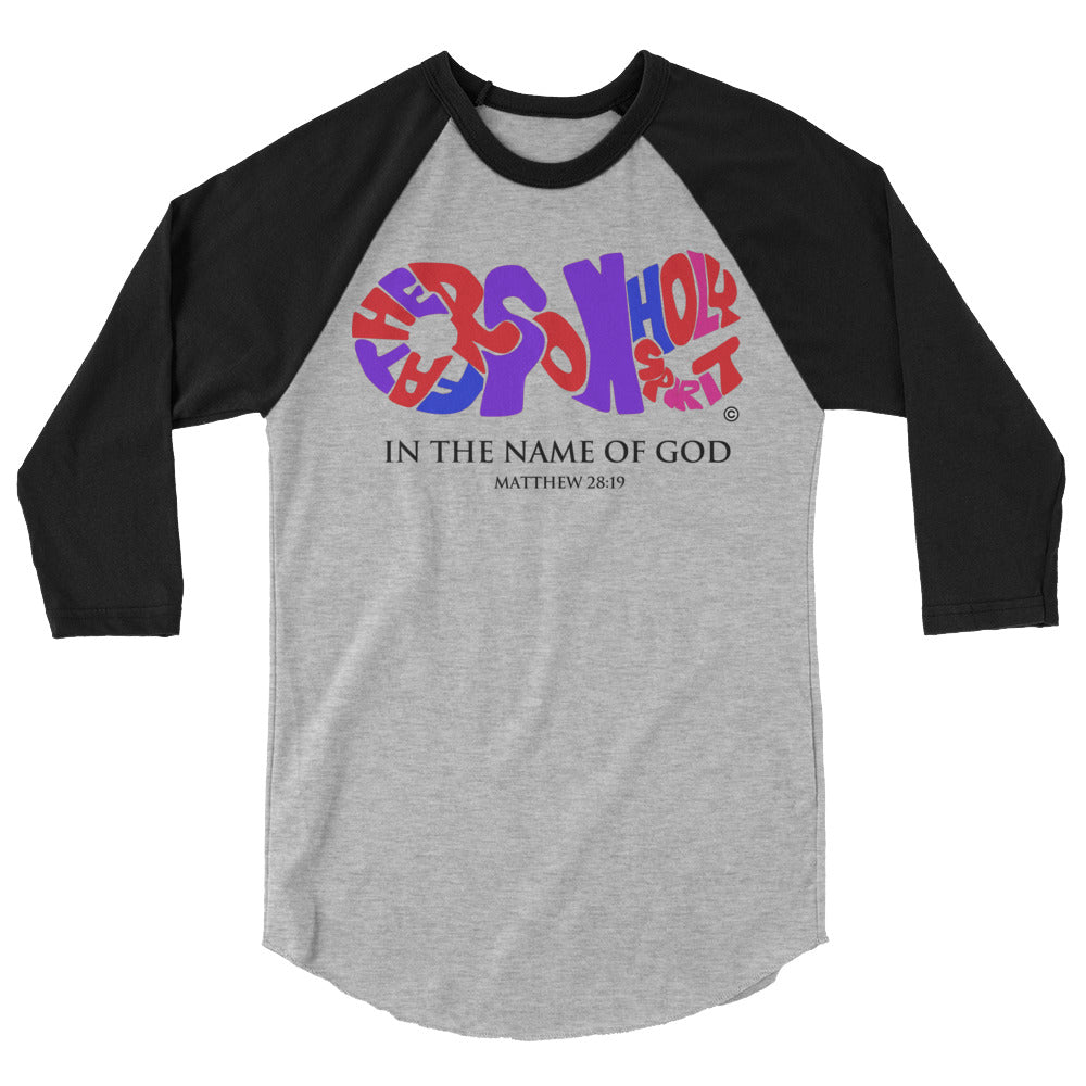In the Name of God 3/4 Sleeve Raglan Shirt
