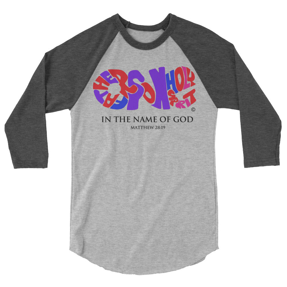 In the Name of God 3/4 Sleeve Raglan Shirt