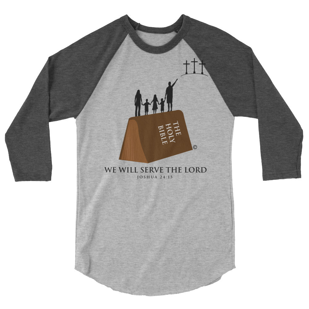 Serve the Lord Men's 3/4 Sleeve Raglan Shirt