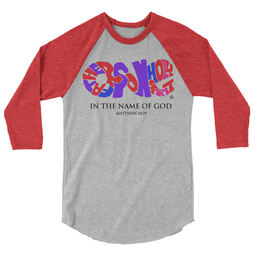 In the Name of God 3/4 Sleeve Raglan Shirt