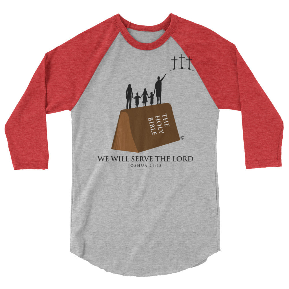Serve the Lord Men's 3/4 Sleeve Raglan Shirt