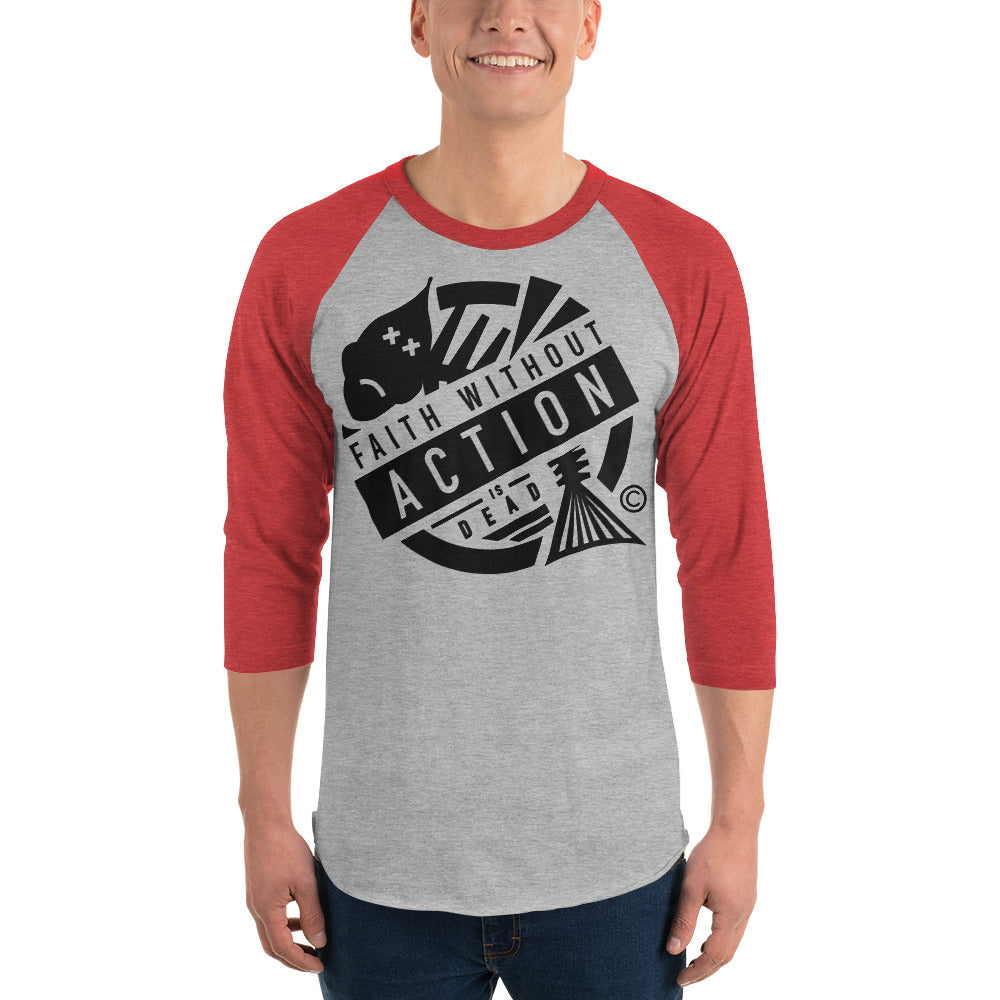 Faith Without Action Men's 3/4 Sleeve Raglan Shirt