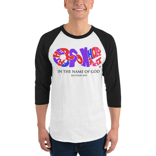 In the Name of God 3/4 Sleeve Raglan Shirt