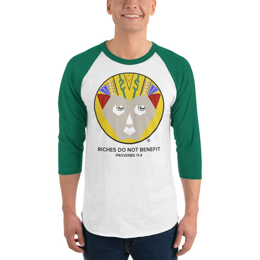 Riches Do Not Benefit Men's 3/4 Sleeve Raglan Shirt