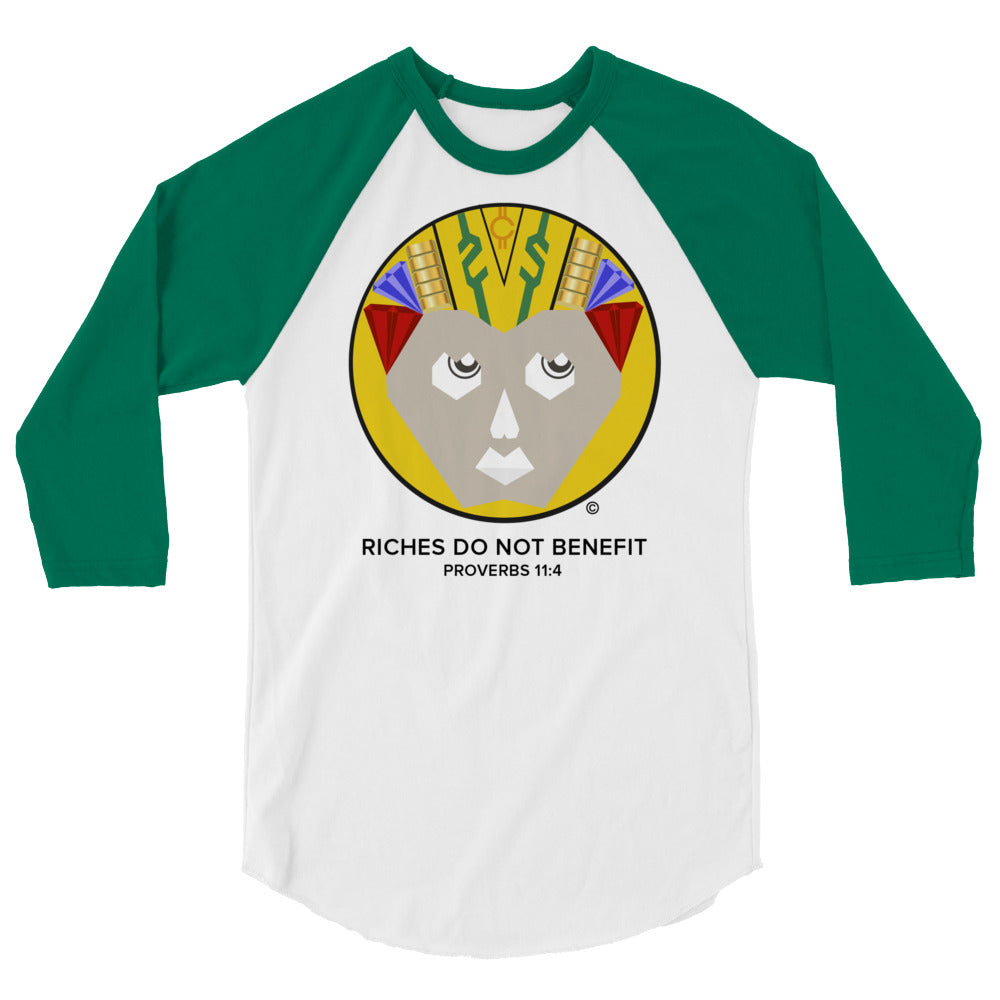 Riches Do Not Benefit Men's 3/4 Sleeve Raglan Shirt