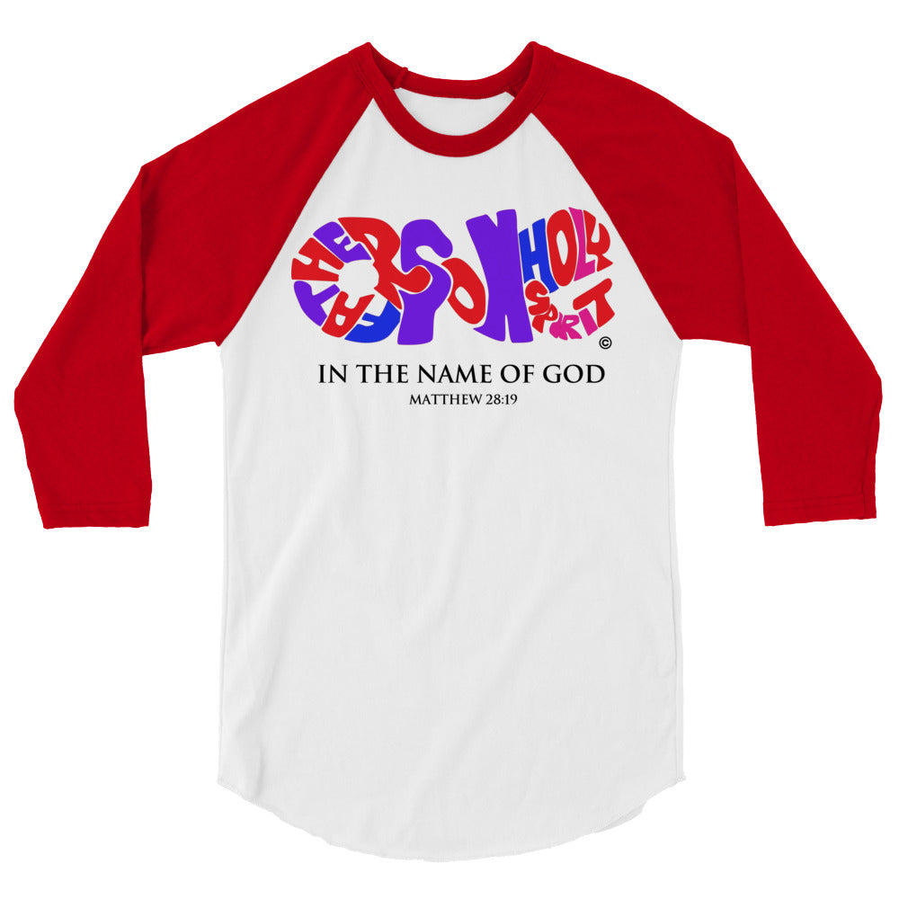 In the Name of God 3/4 Sleeve Raglan Shirt