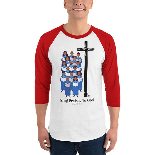 Sing Praises to God Men's 3/4 Sleeve Raglan Shirt