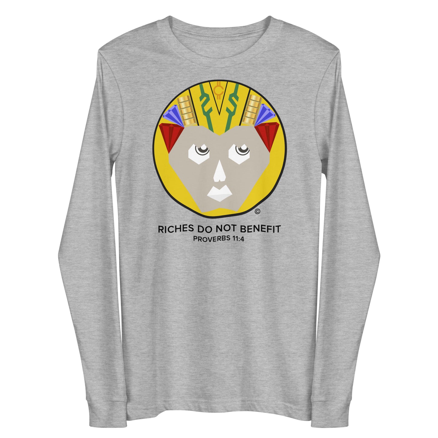 Riches Do Not Benefit Women's Long Sleeve Tee