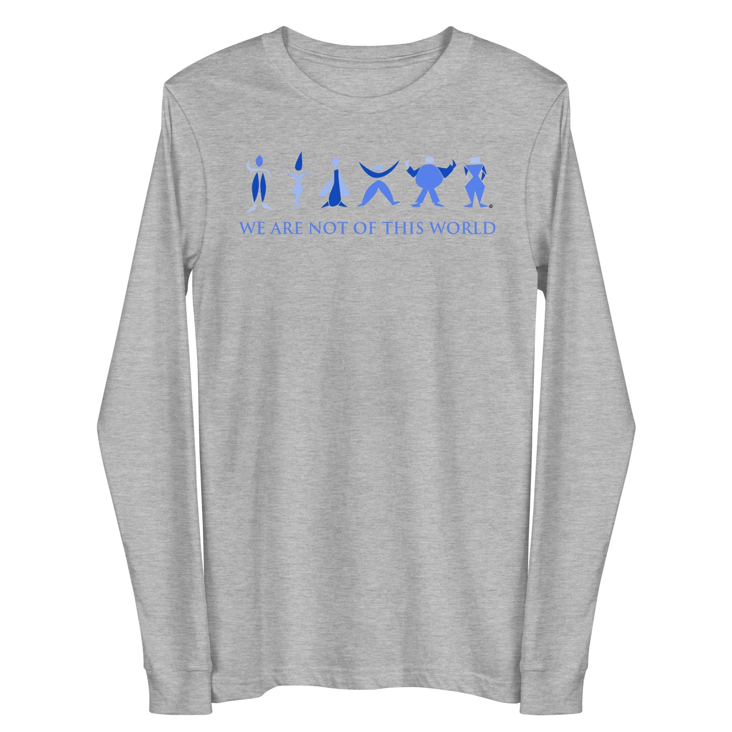 We Are Not of This World Women's Long Sleeve Tee