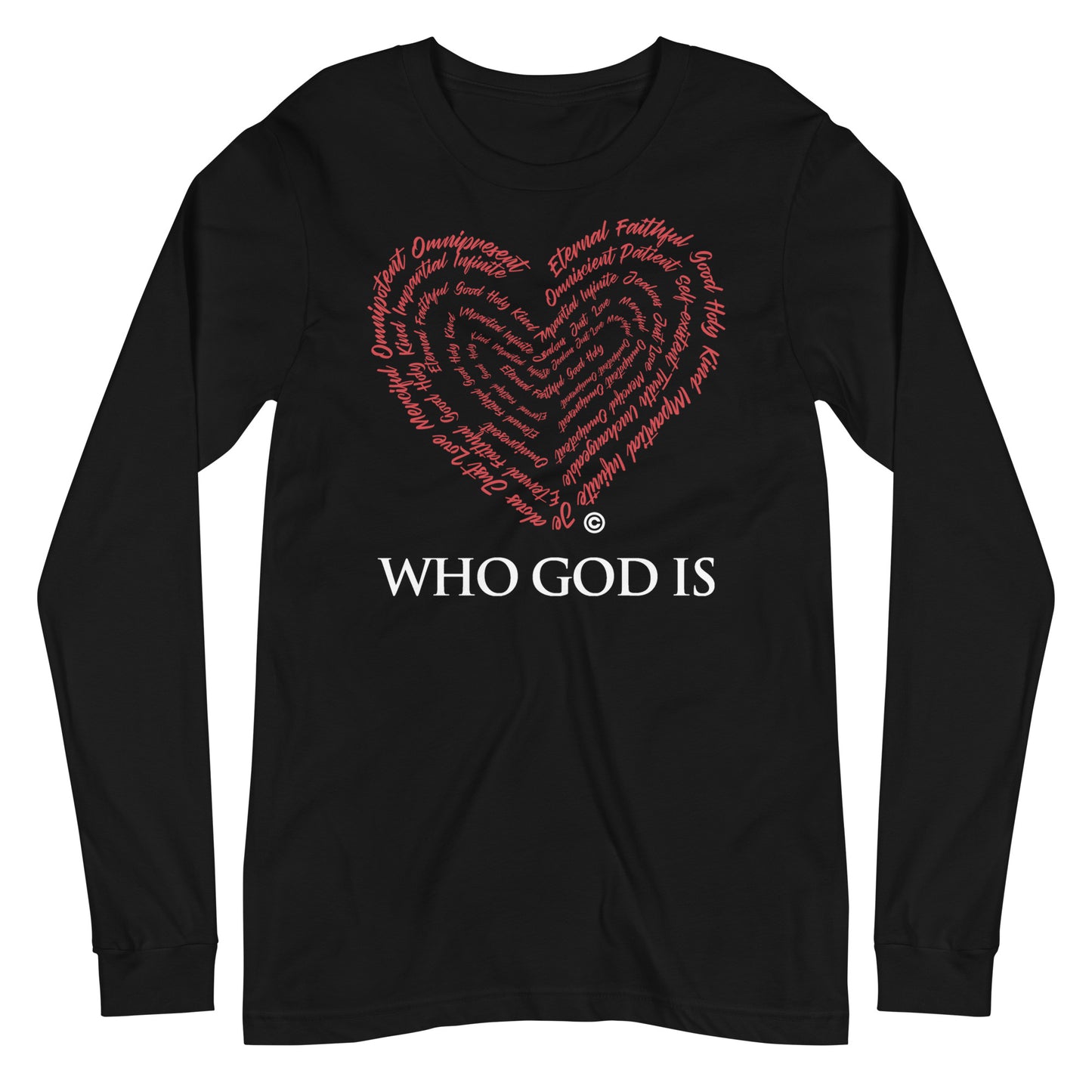 Who God Is Dark-Colored Long Sleeve Tee