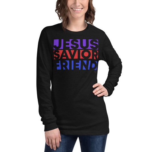 Jesus Savior Friend Women's Long Sleeve Tee