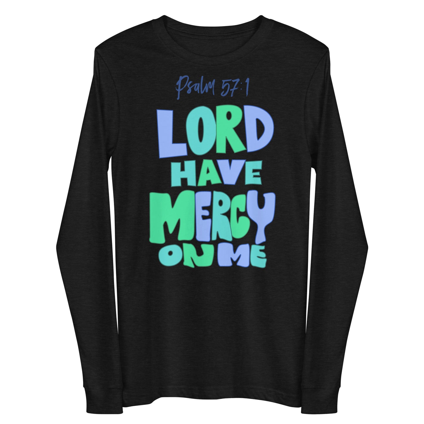 Lord Have Mercy Women's Long Sleeve Tee