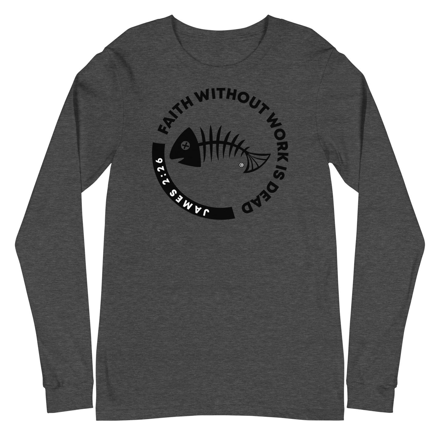 Faith Without Work Women's Long Sleeve Tee