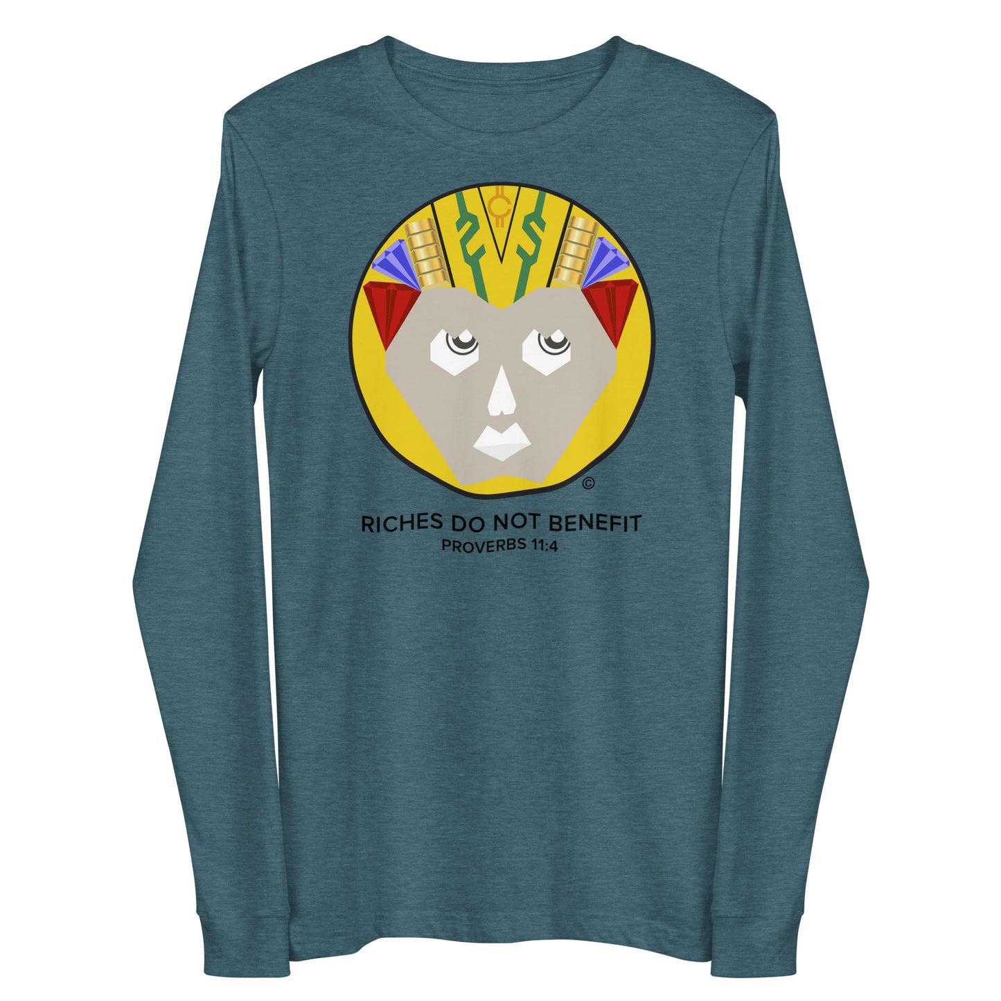 Riches Do Not Benefit Women's Long Sleeve Tee