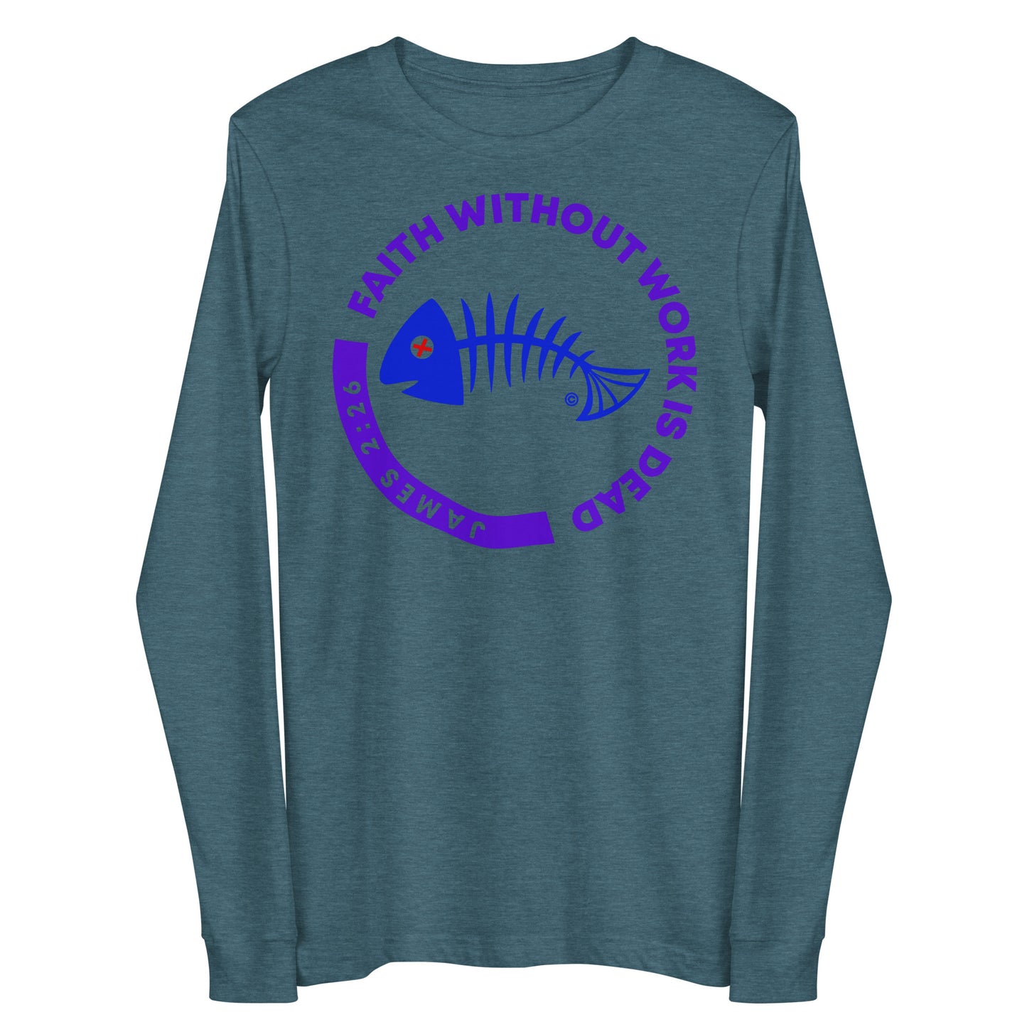 Faith Without Work is Dead Women's Long Sleeve Tee