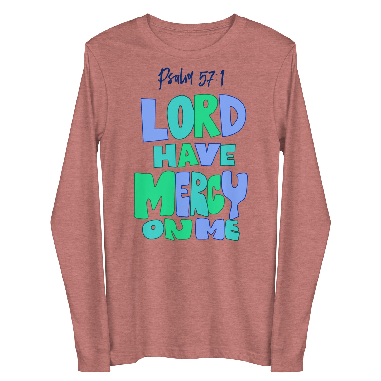 Lord Have Mercy Women's Long Sleeve Tee