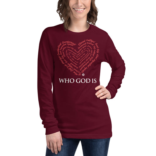 Who God Is Dark-Colored Long Sleeve Tee