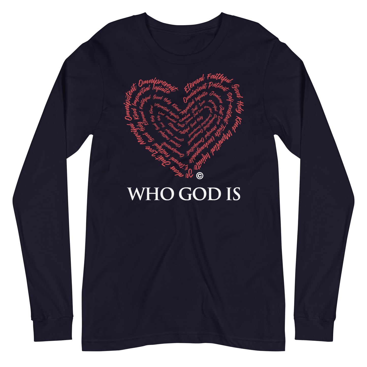 Who God Is Dark-Colored Long Sleeve Tee