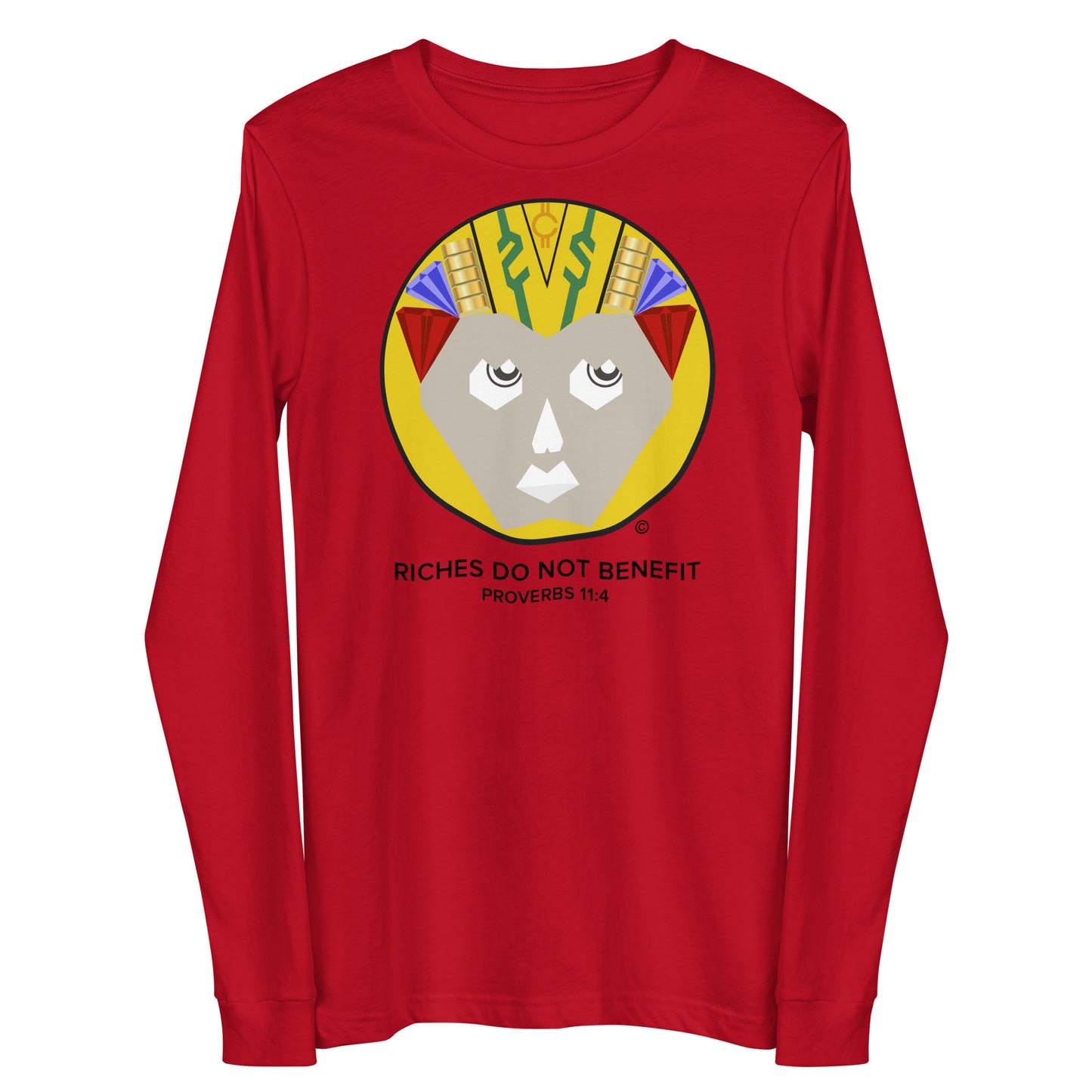 Riches Do Not Benefit Women's Long Sleeve Tee