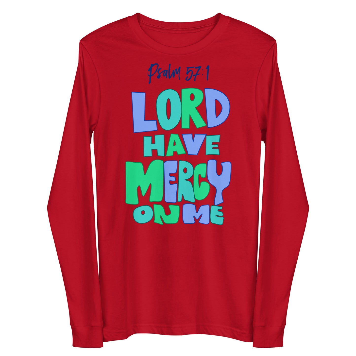 Lord Have Mercy Women's Long Sleeve Tee