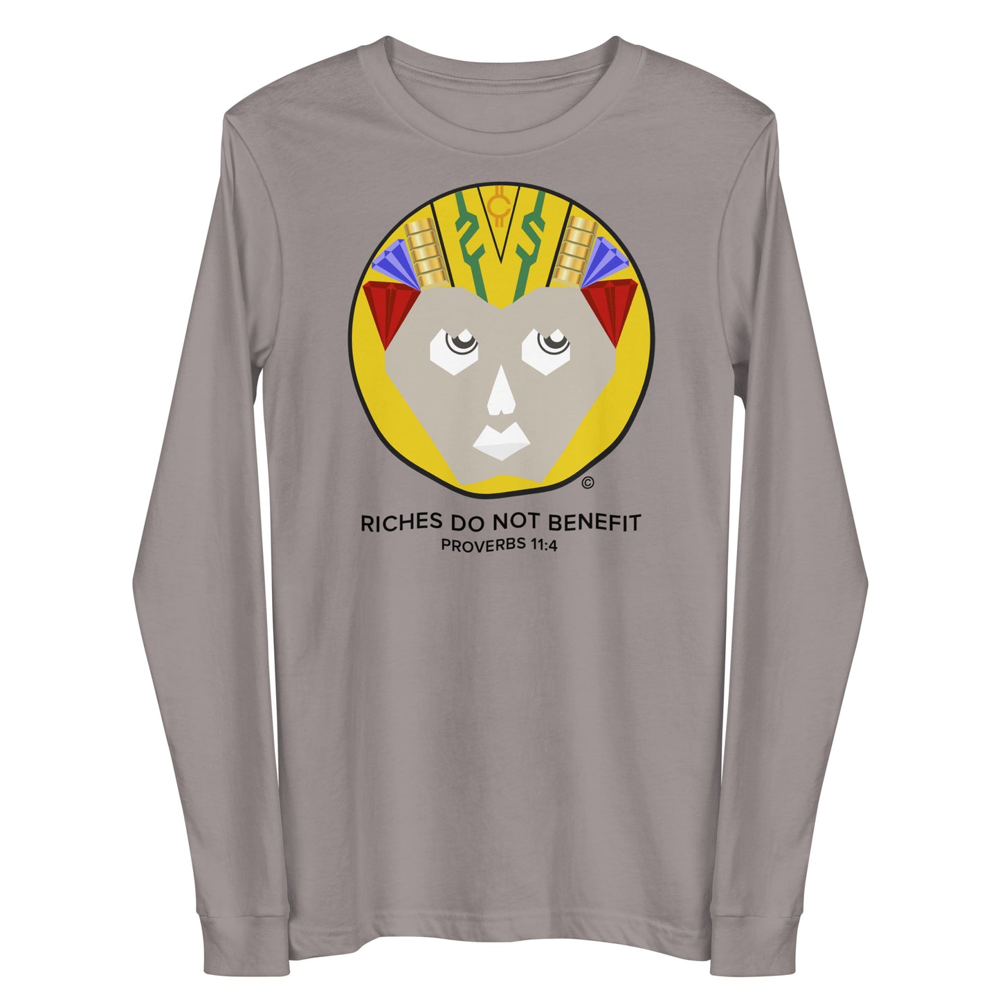 Riches Do Not Benefit Women's Long Sleeve Tee