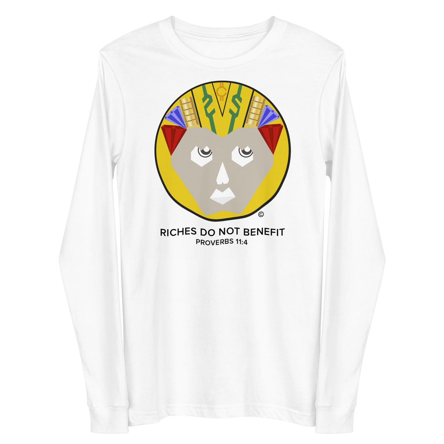 Riches Do Not Benefit Women's Long Sleeve Tee