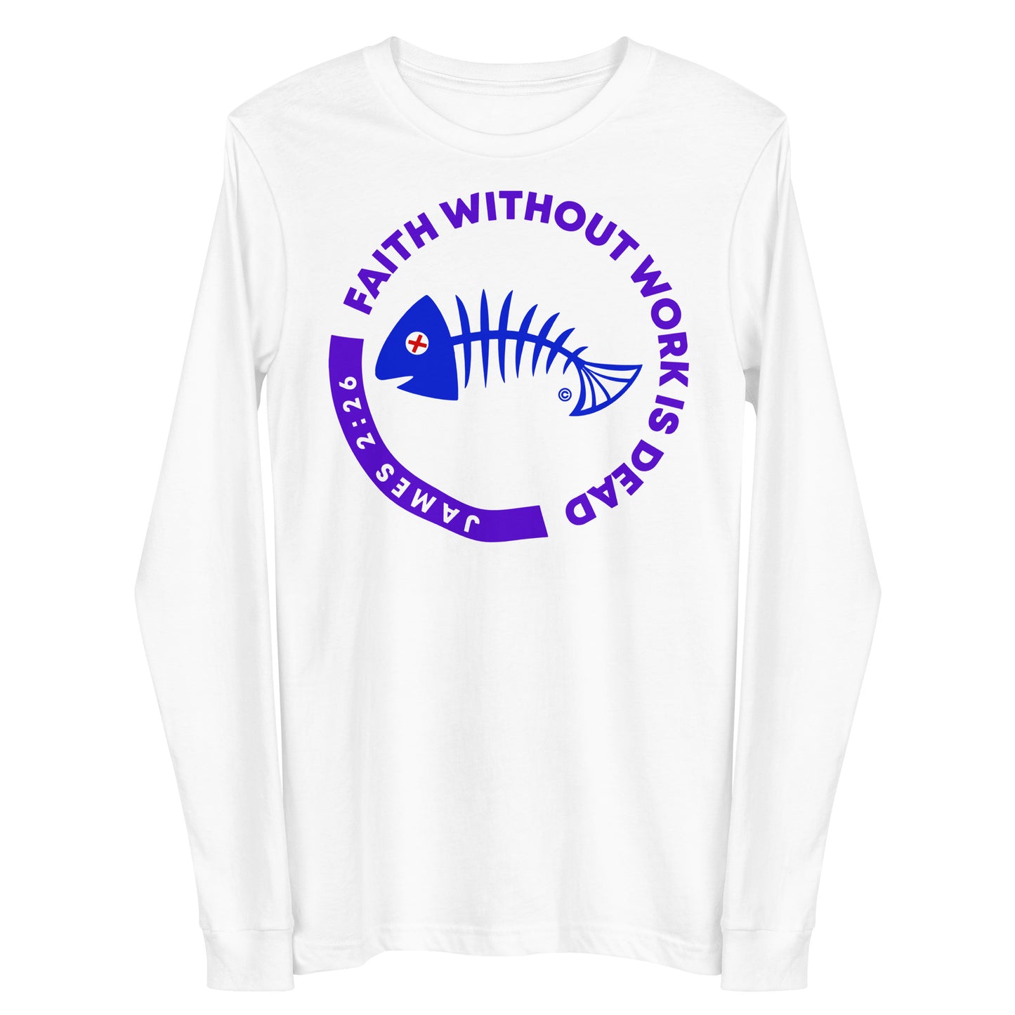 Faith Without Work is Dead Women's Long Sleeve Tee