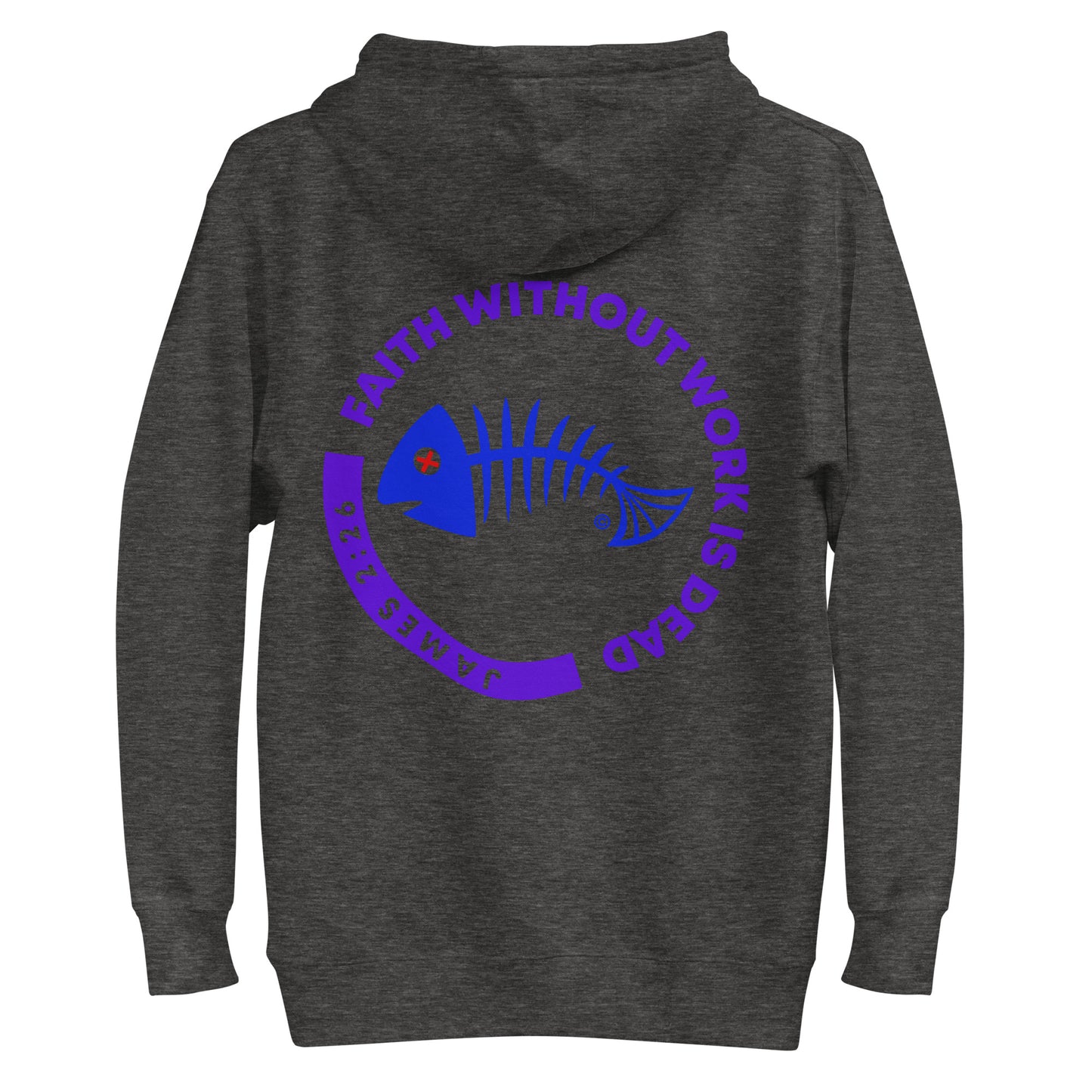 Faith Without Work is Dead Men's Hoodie