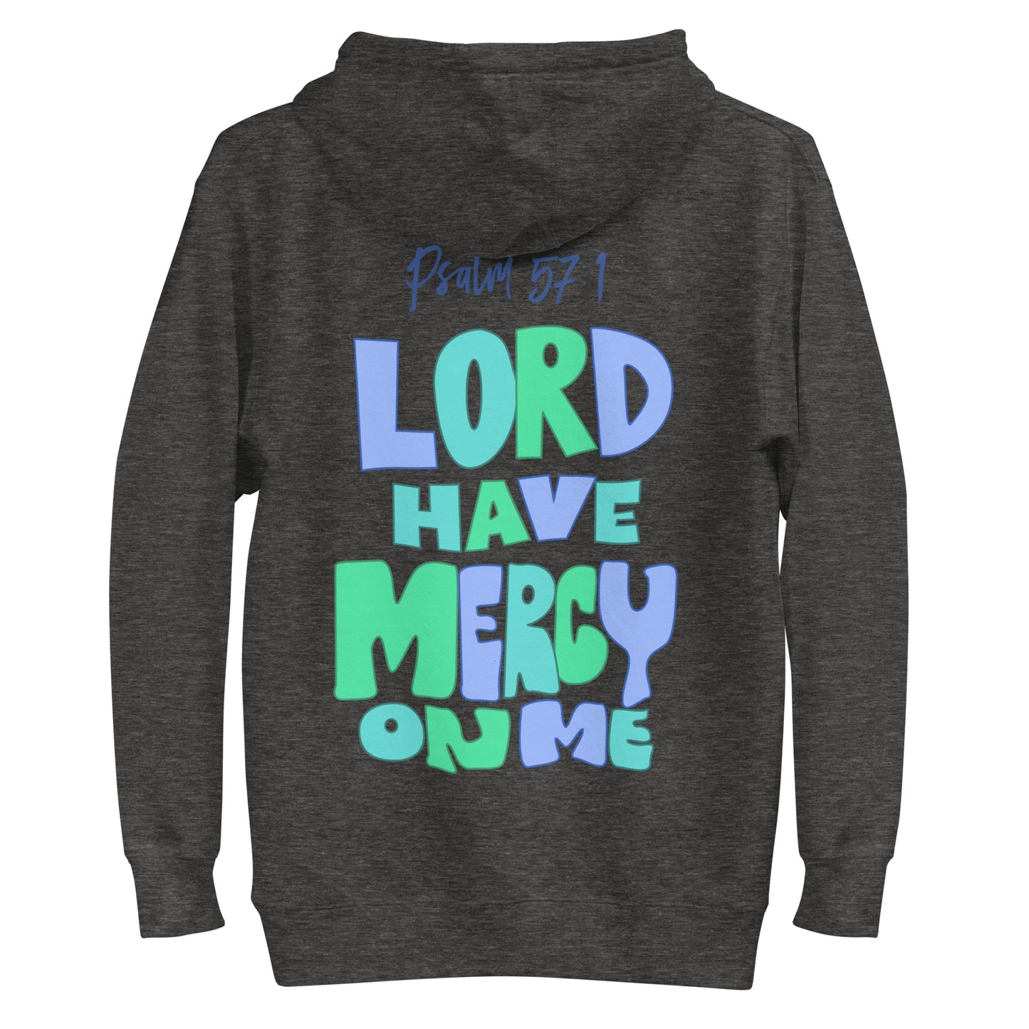 Lord Have Mercy Men's Hoodie