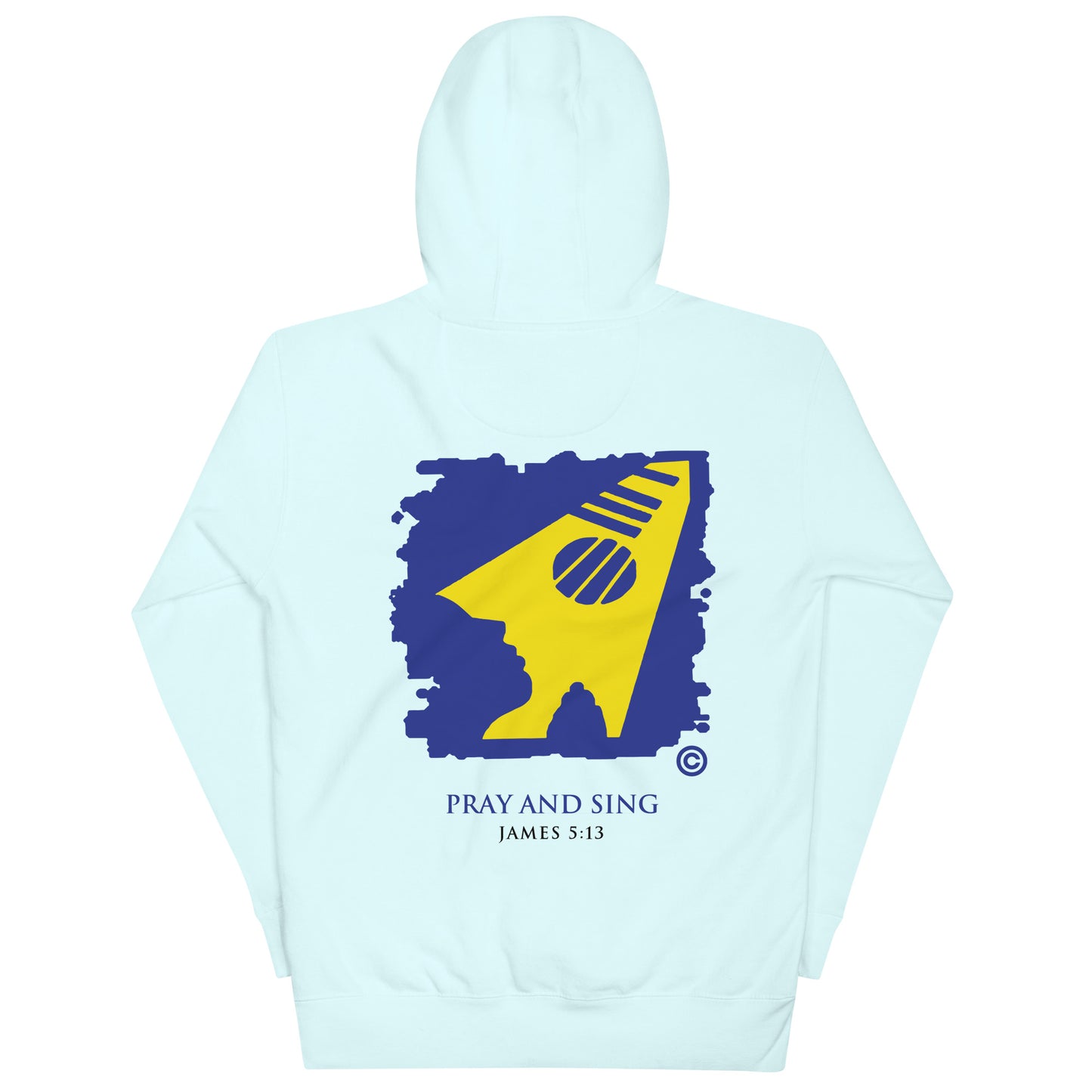 Pray and Sing Unisex Hoodie