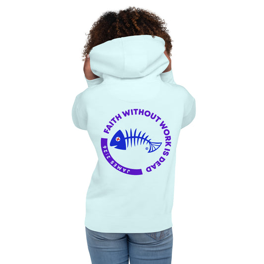 Faith Without Work is Dead Women's Hoodie