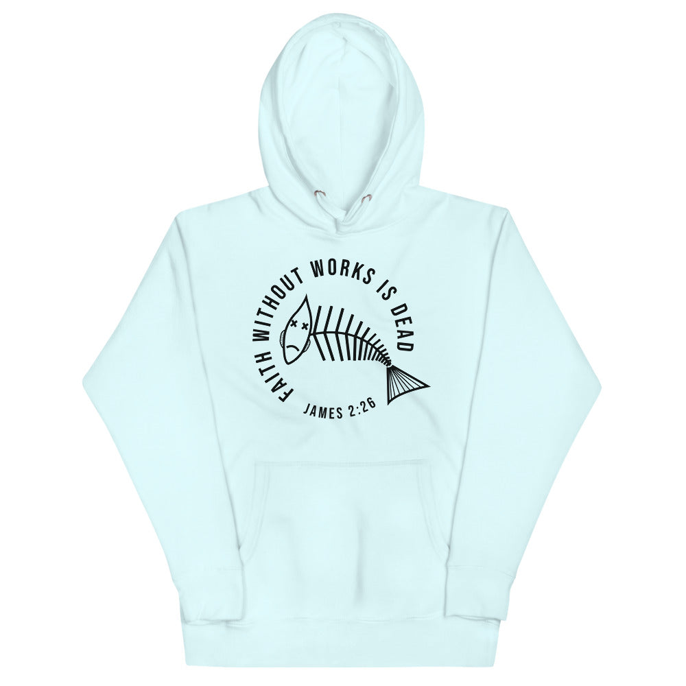 Faith Without Works Women Hoodie