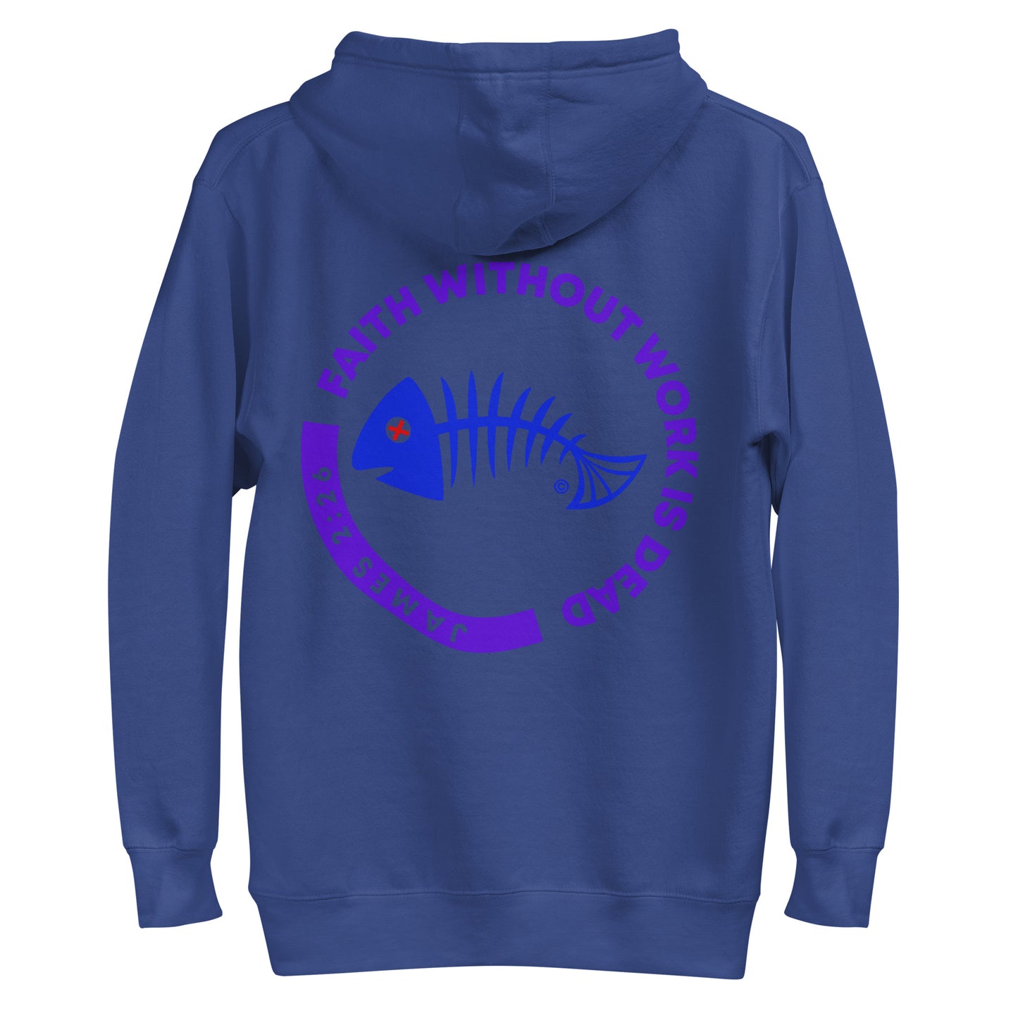 Faith Without Work is Dead Men's Hoodie