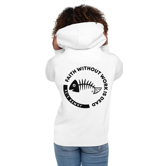 Faith Without Work Women's Hoodie