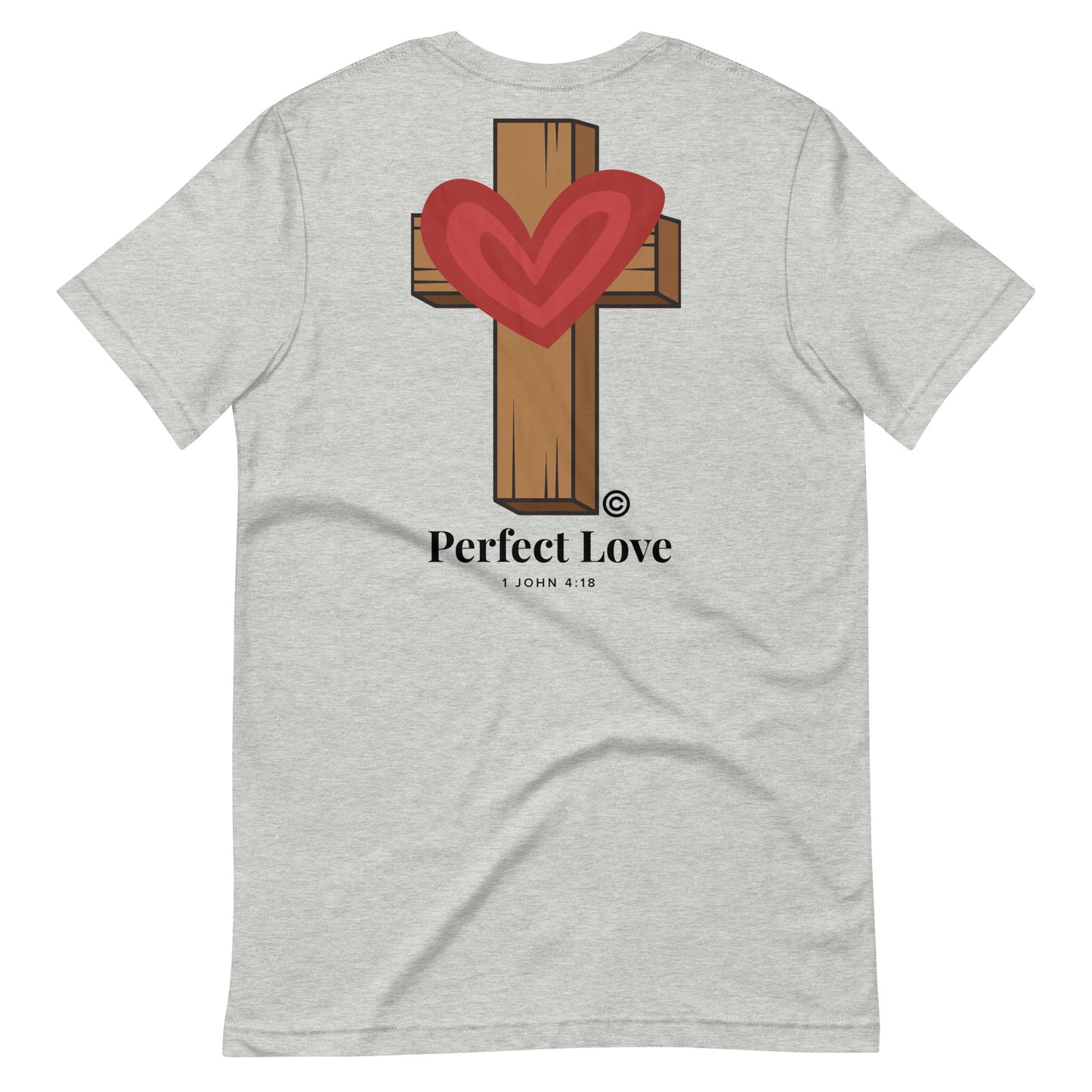 Perfect Love Unisex T-Shirt