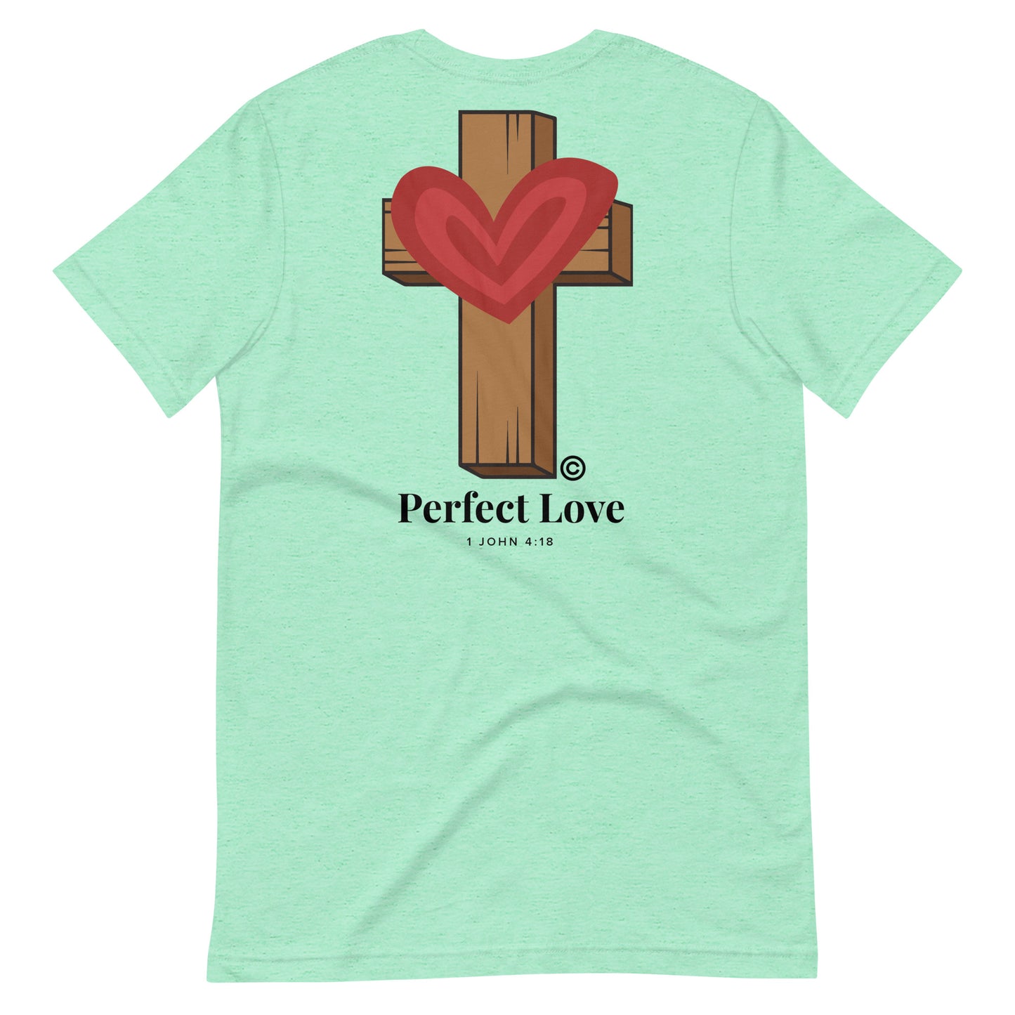 Perfect Love Unisex T-Shirt