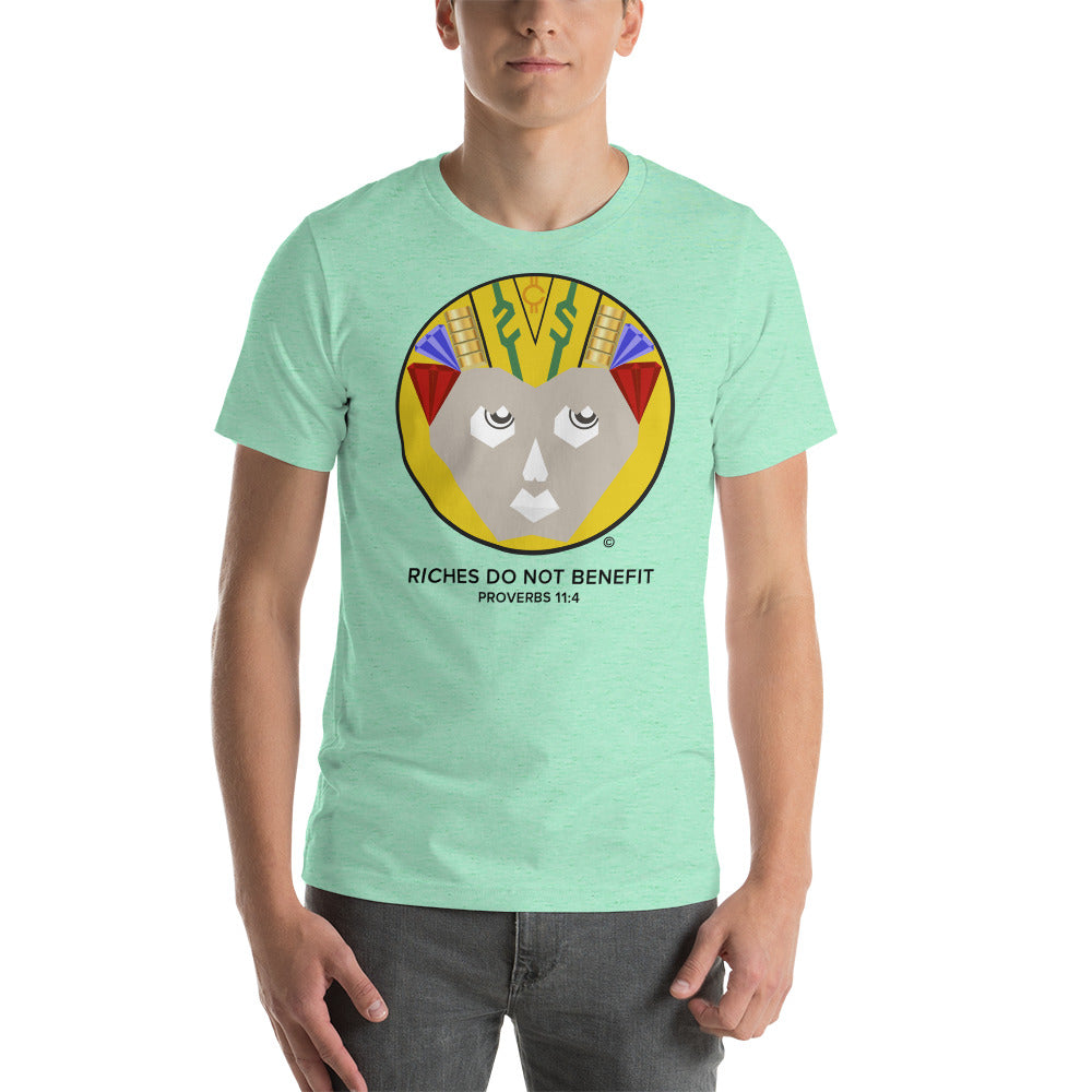 Riches Do Not Benefit Men's T-Shirt