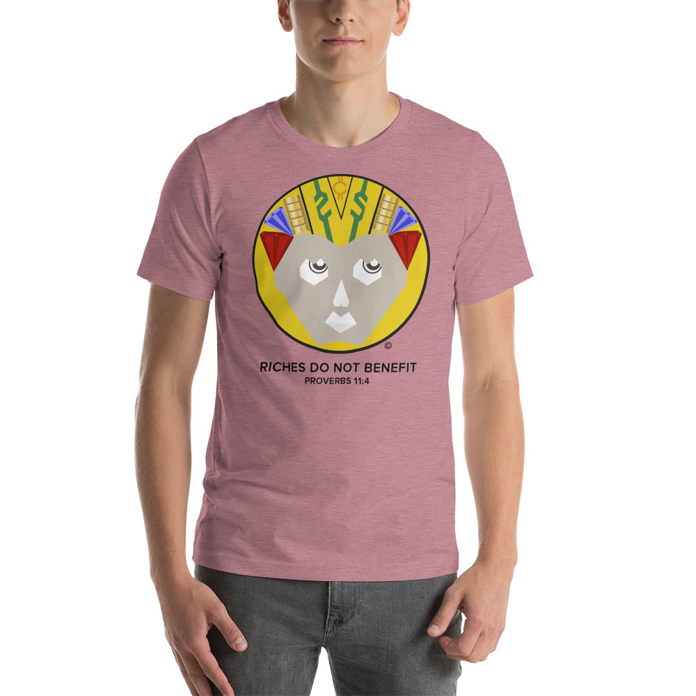 Riches Do Not Benefit Men's T-Shirt