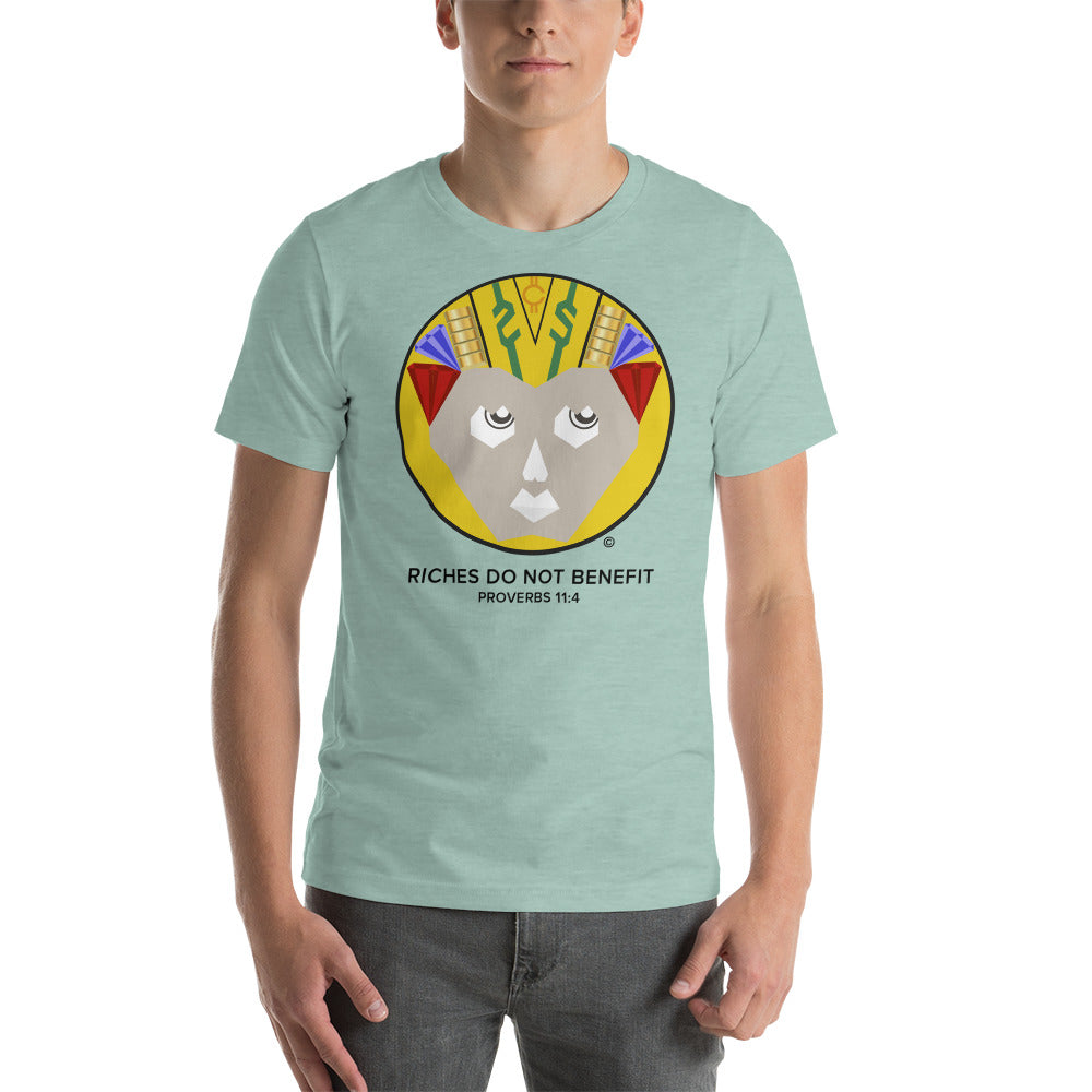 Riches Do Not Benefit Men's T-Shirt
