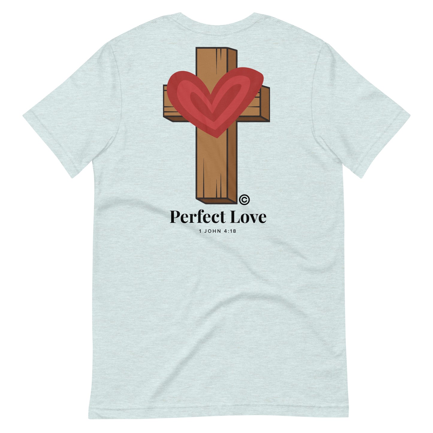 Perfect Love Unisex T-Shirt