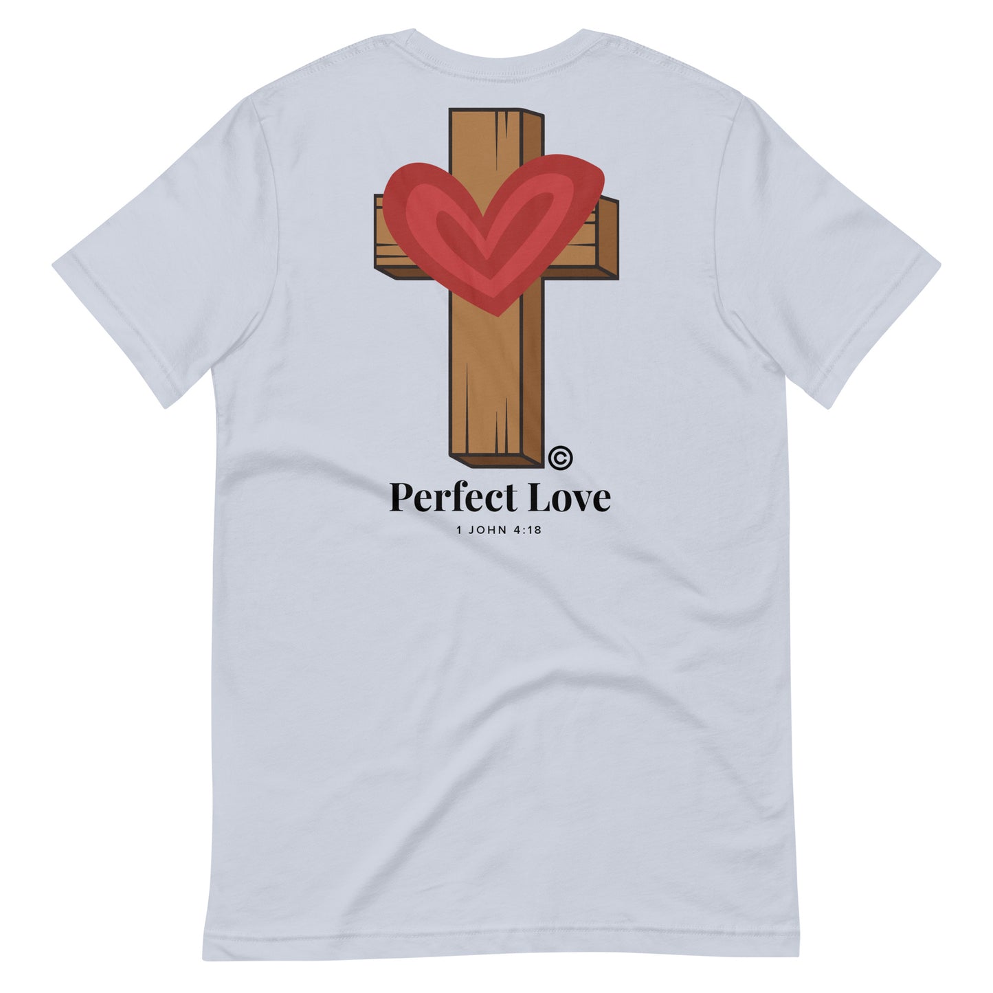 Perfect Love Unisex T-Shirt
