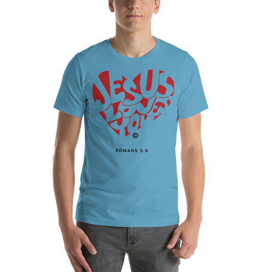 Jesus Loves You Men's T-Shirt