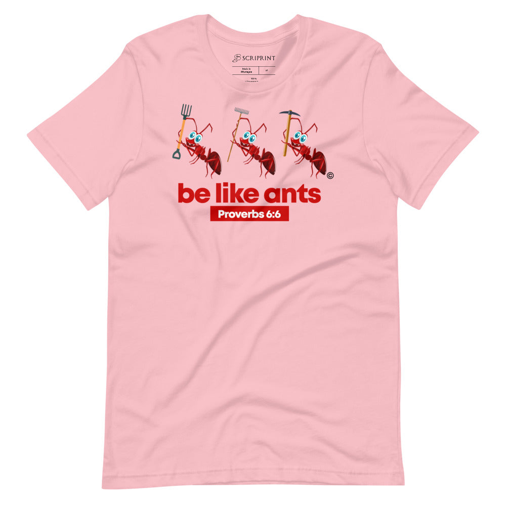 Be Like Ants Light-Colored Short-sleeve Unisex T-Shirt