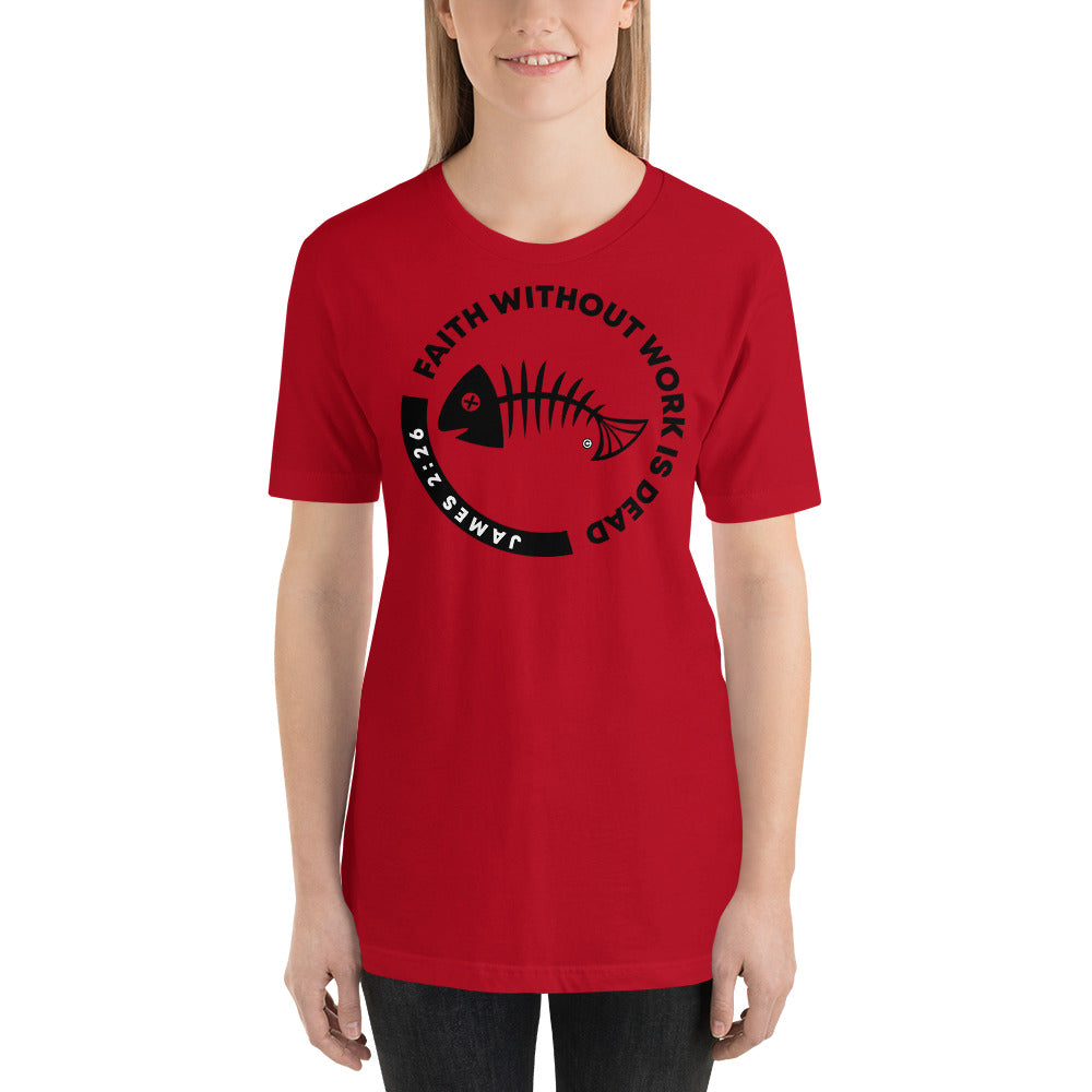 Faith Without Work Women's T-Shirt