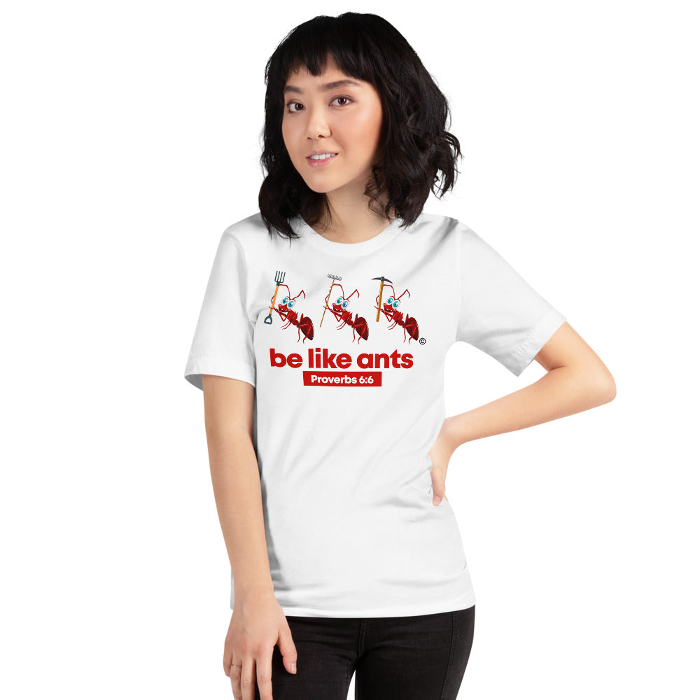 Be Like Ants Light-Colored Short-sleeve Unisex T-Shirt