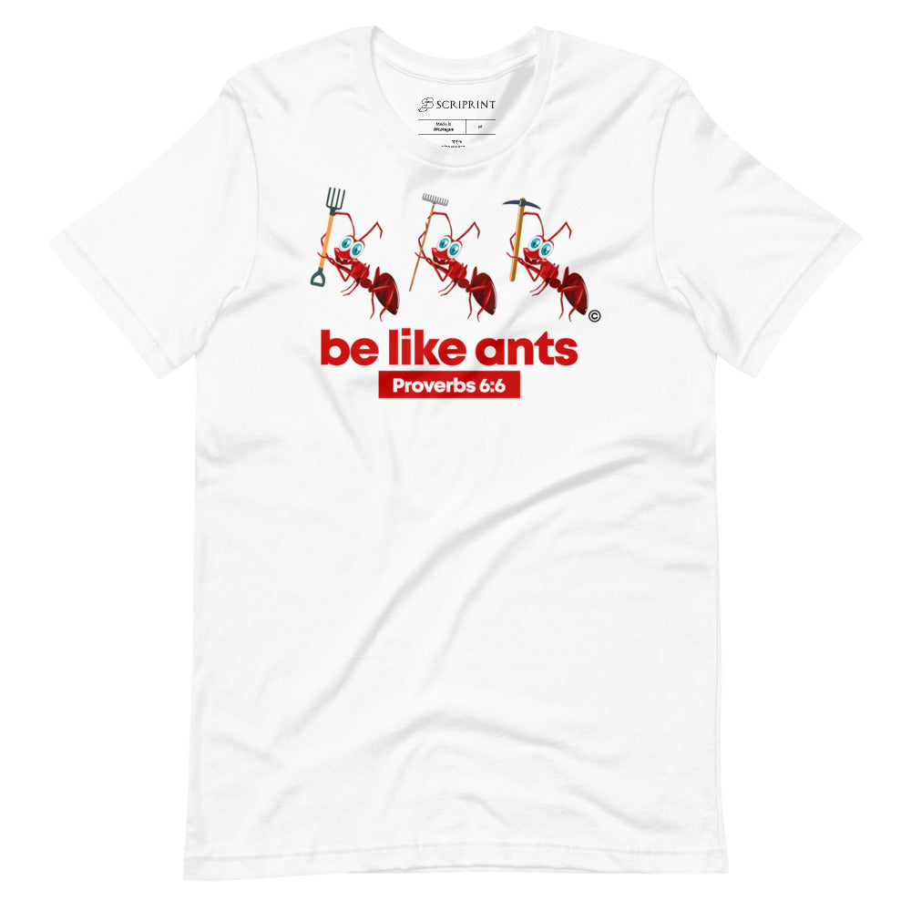 Be Like Ants Light-Colored Short-sleeve Unisex T-Shirt