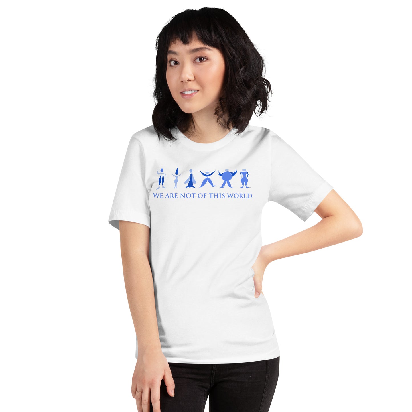We Are Not of This World Women's T-Shirt