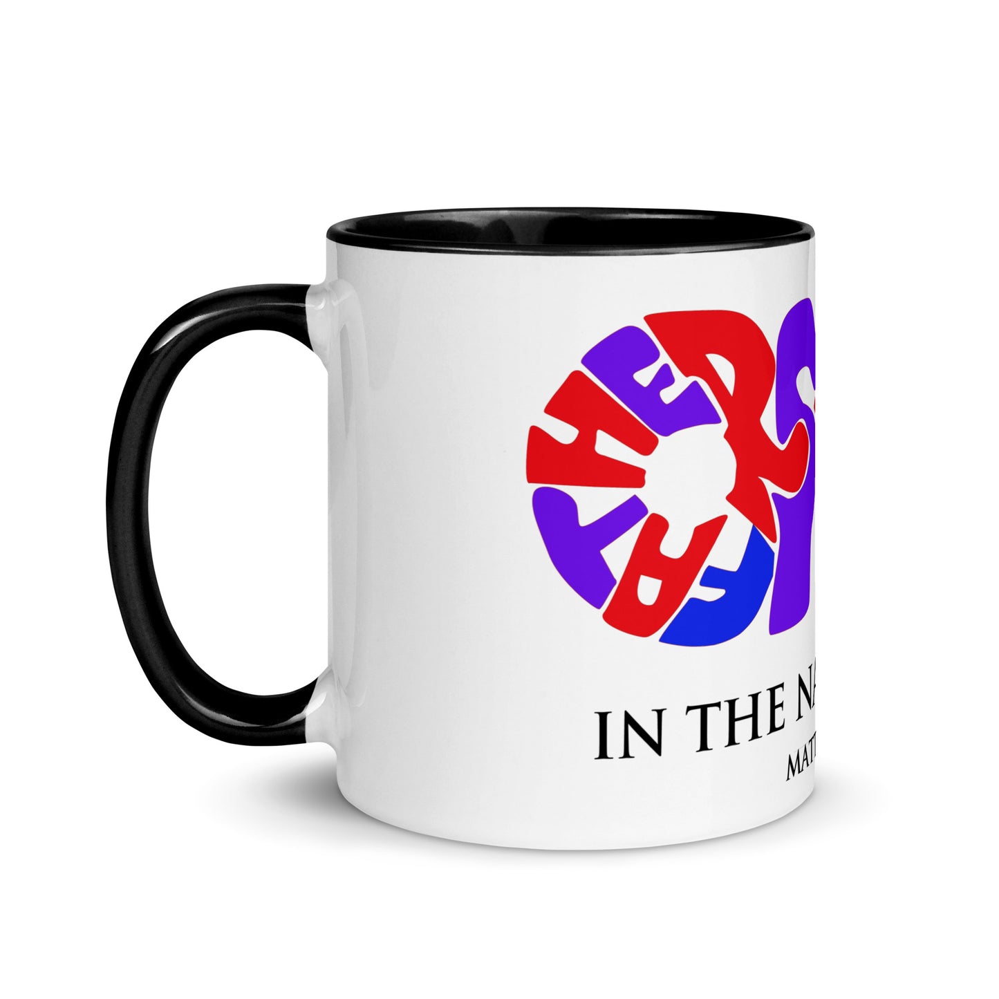 In the Name of God Mug with Color Inside